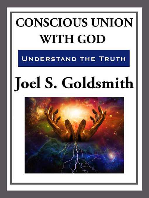 Title details for Conscious Union With God by Joel S. Goldsmith - Available